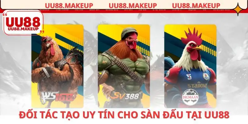 Ba đối tác chiến lược góp phần nâng tầm đá gà UU88