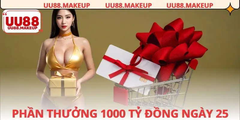  Phần thưởng 1000 tỷ đồng ngày 25
