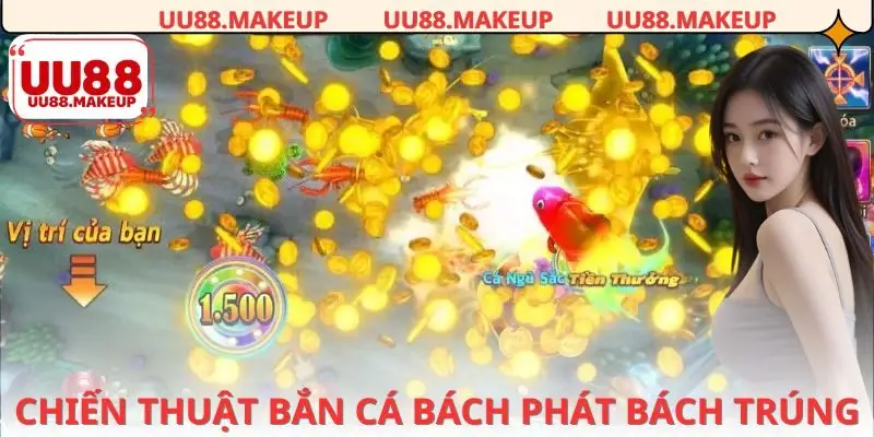 Hướng dẫn những chiến thuật bắn cá phát nào trúng phát ấy