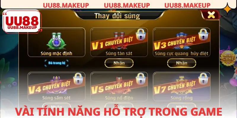 Những tính năng được cung cấp hỗ trợ người chơi