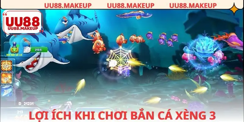 Những ưu điểm thú vị khi chơi game bắn cá xèng 3