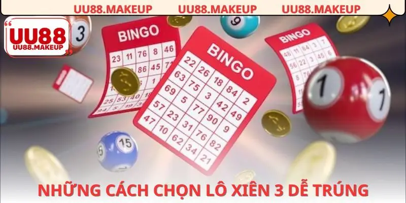 Các phương án chọn số xiên 3 đang được ưa chuộng