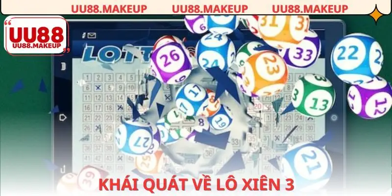 Sơ lược và cách đặt cược lô xiên 3