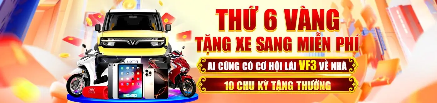 thứ 6 vàng nhận quà khủng